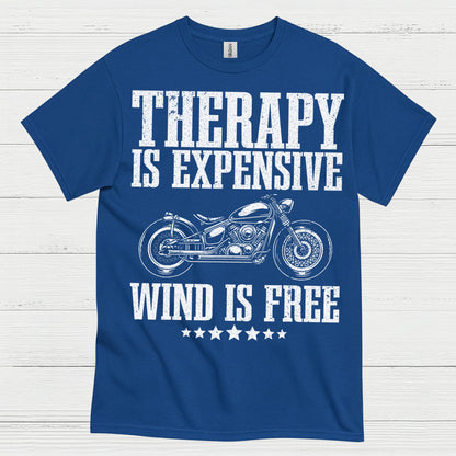 Therapy Is Expensive Wind Is Free Motorcycle T Shirt