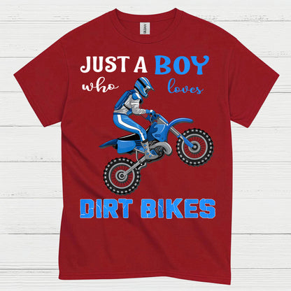 Just A Boy Who Loves Dirt Bikes T Shirt