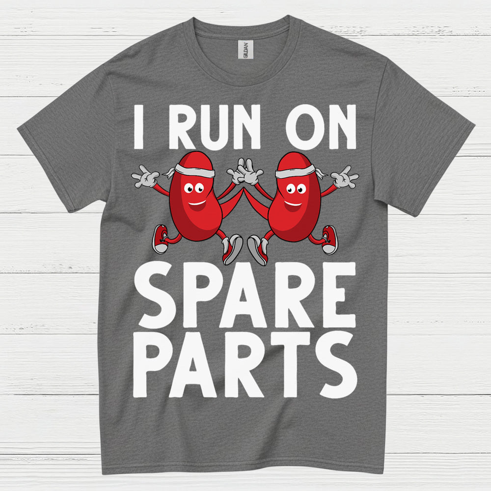 I Run On Spare Parts Funny Kidney T Shirt