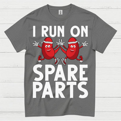 I Run On Spare Parts Funny Kidney T Shirt