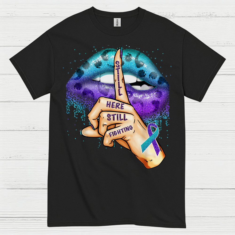 Still Here Still Fighting Awareness T Shirt