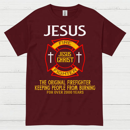 Jesus The Original Firefighter T Shirt