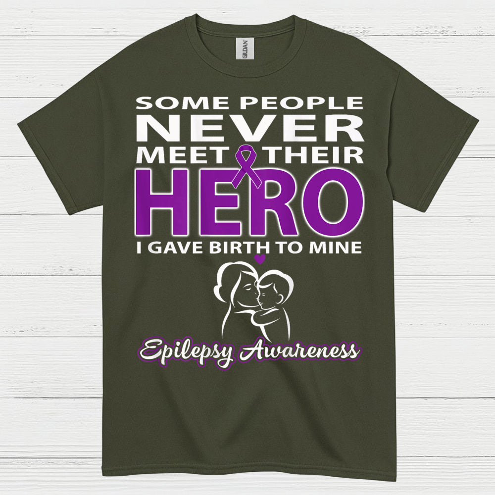 Never Meet Their Hero Epilepsy Mom T Shirt