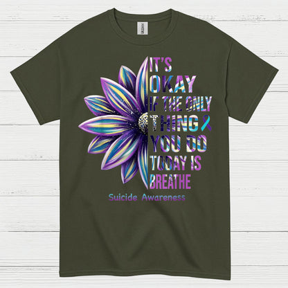 Its Okay Just Breathe Awareness T Shirt