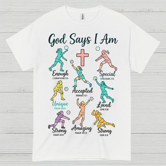 God Says I Am Christian Faith T Shirt