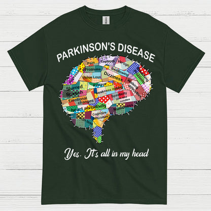 Parkinsons Its All In My Head T Shirt