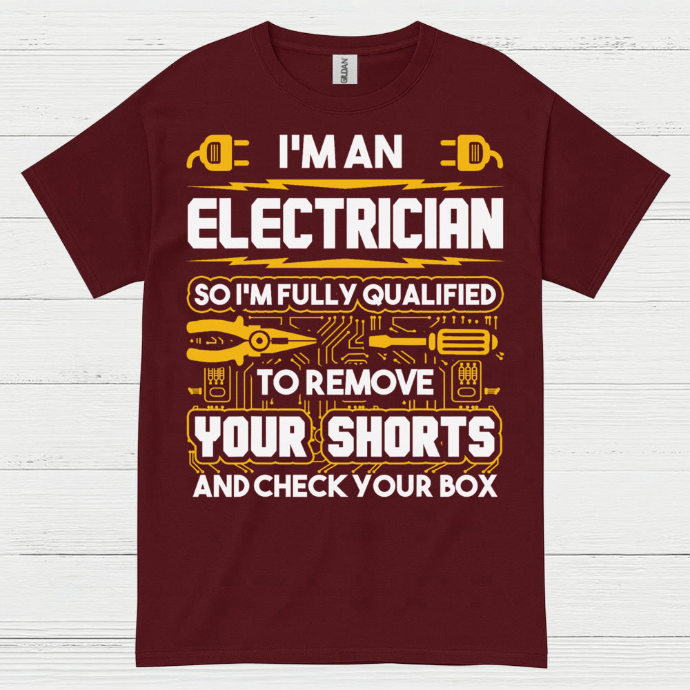 Fully Qualified Electrician Remove Shorts T Shirt