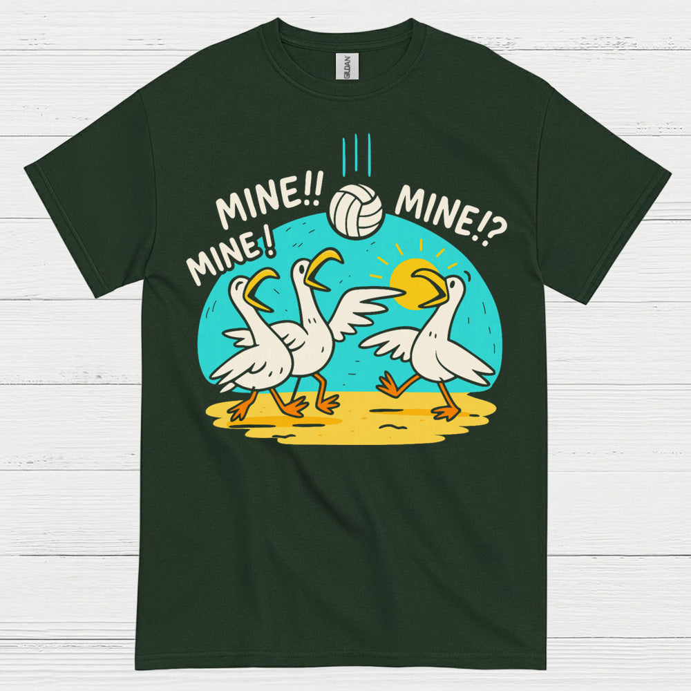 Mine Mine Mine Funny Goose Volleyball T Shirt