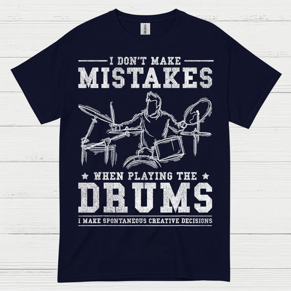 No Mistakes Drummer T Shirt
