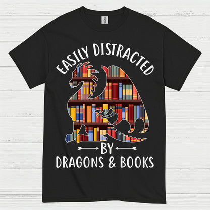 Easily Distracted By Dragons And Books T Shirt