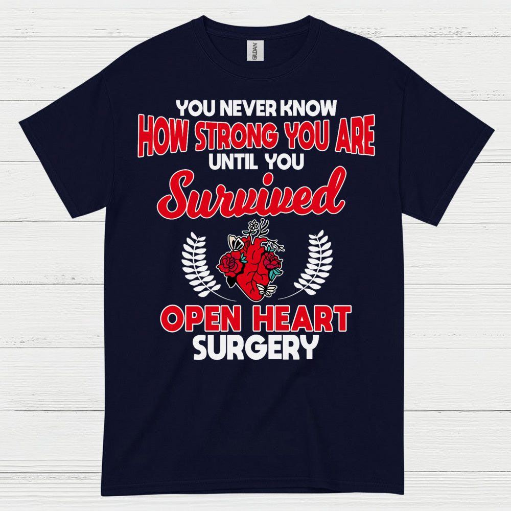 Survived Open Heart Surgery T Shirt
