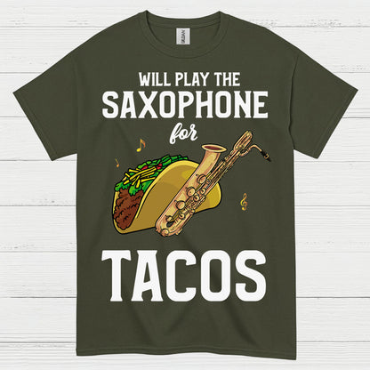 Will Play Saxophone For Tacos Funny T Shirt