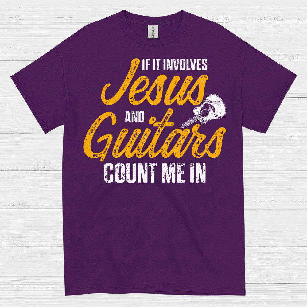 Jesus And Guitars Count Me In T Shirt