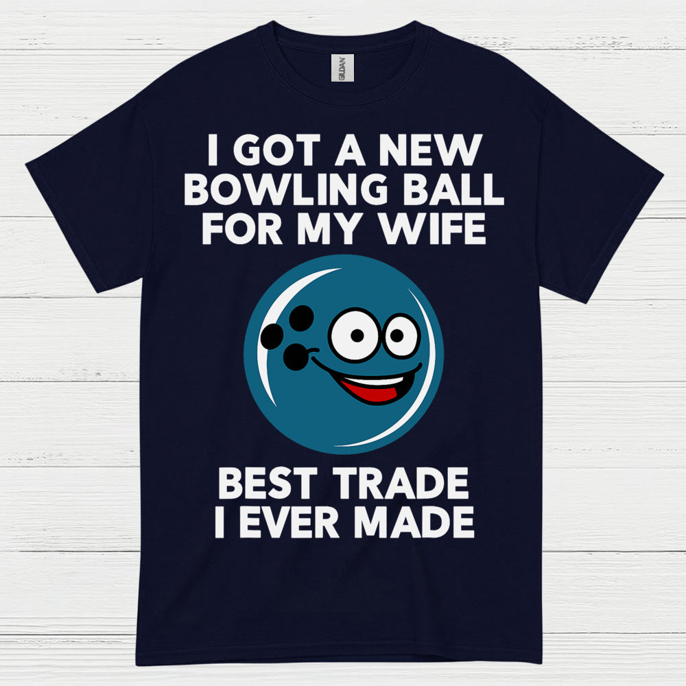 Best Trade Bowling Humor T Shirt