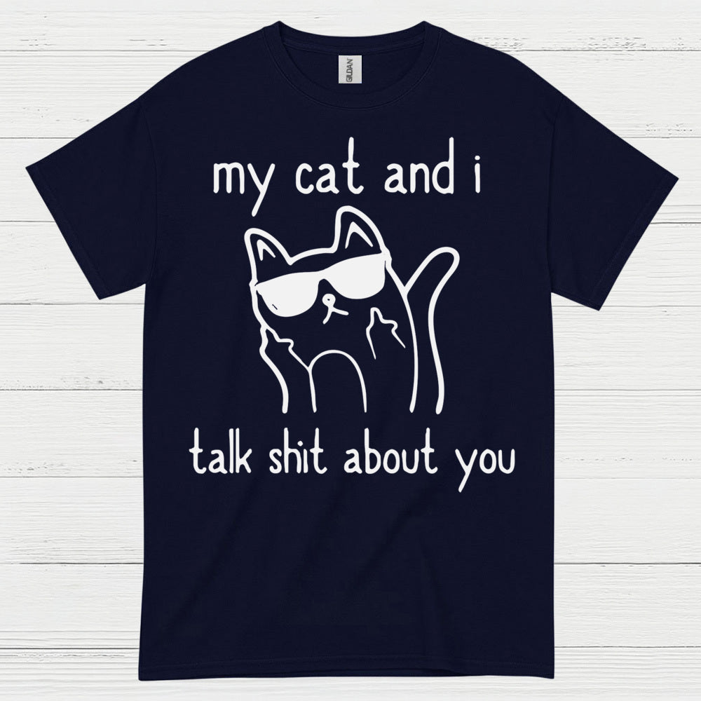 My Cat And I Humor T Shirt