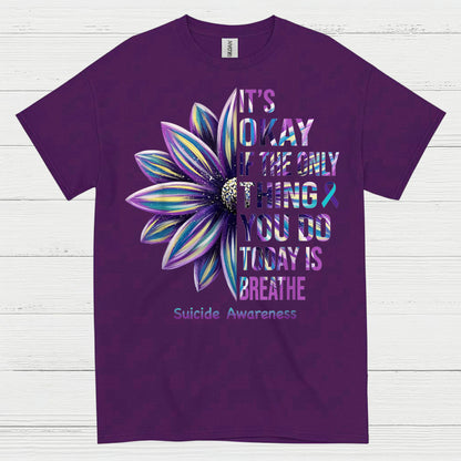 Its Okay Just Breathe Awareness T Shirt