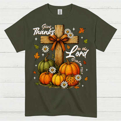 Give Thanks To The Lord Christian T Shirt