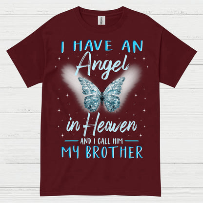 I Have An Angel In Heaven And I Call Him My Brother T Shirt