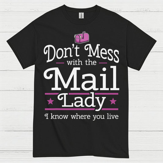 Mess Around Find Out Mail Lady T Shirt