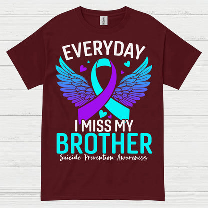 Everyday I Miss My Brother T Shirt