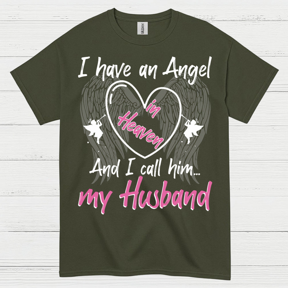 I Have An Angel In Heaven My Husband T Shirt