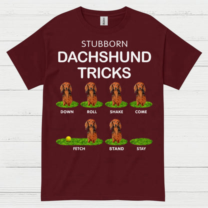 Stubborn Dachshund Tricks Funny Dog Lover T Shirt
