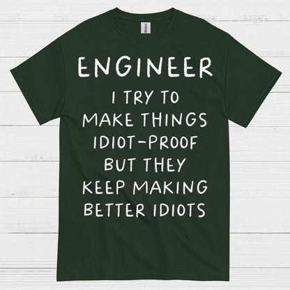 Idiot Proof Engineer T Shirt