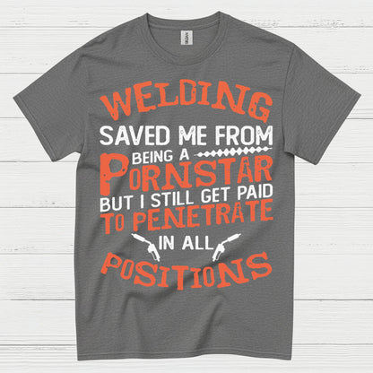 Welding Saved Me Funny Welder T Shirt