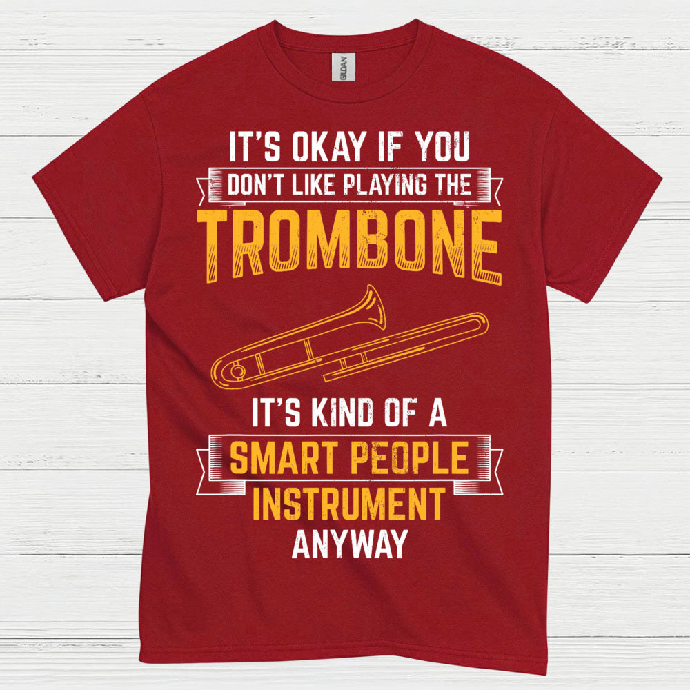 Smart Trombone Instrument Funny T Shirt