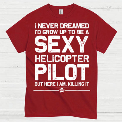 Sexy Helicopter Pilot Aviation Humor T Shirt