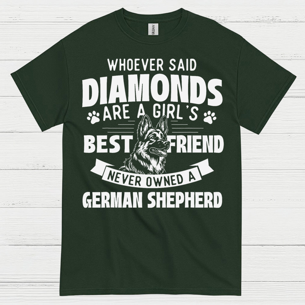 German Shepherd Best Friend Not Diamonds T Shirt
