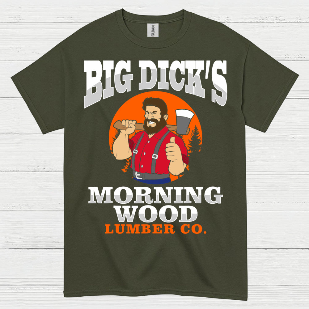 Big Dick’s Morning Wood T Shirt