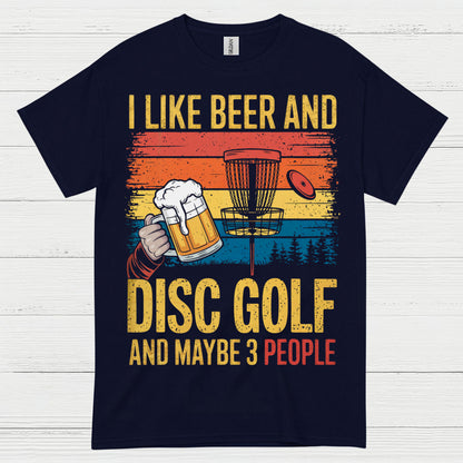 I Like Beer And Disc Golf T Shirt