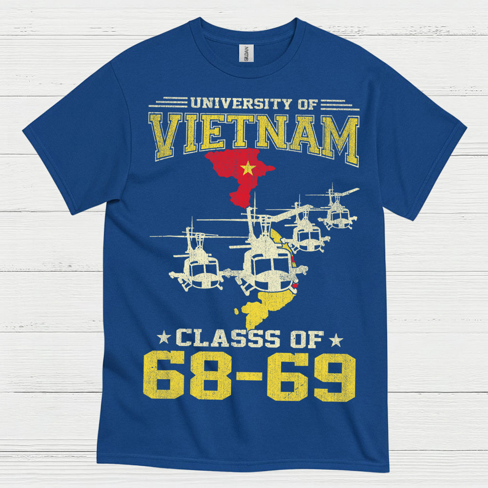 University Of Vietnam Class Of 68 69 Veteran T Shirt