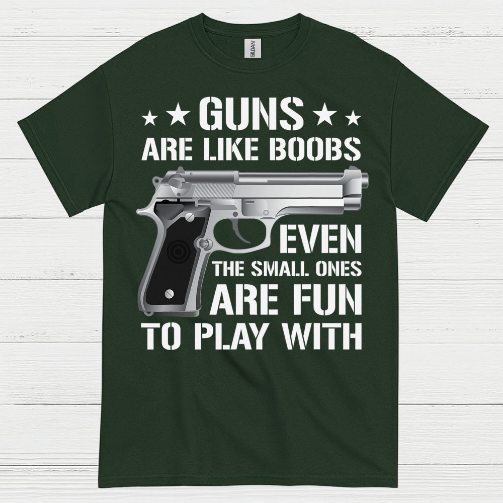 Guns Are Like Boobs Funny Gun Humor T Shirt
