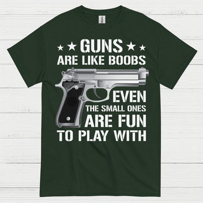 Guns Are Like Boobs Funny Gun Humor T Shirt