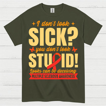 Looks Can Be Deceiving Multiple Sclerosis T Shirt