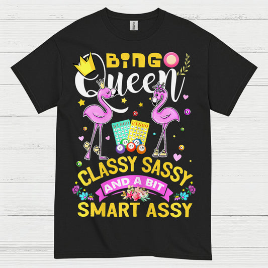 Bingo Queen Classy Sassy T Shirt