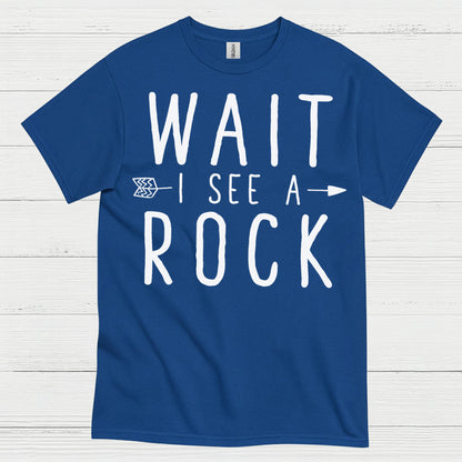 Wait I See A Rock Geology T Shirt