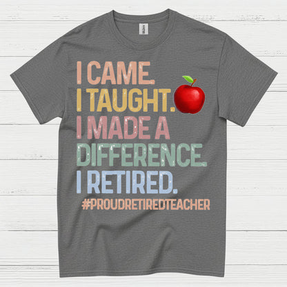 Proud Retired Teacher T Shirt