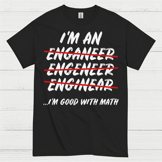 Math Fail Engineer T Shirt