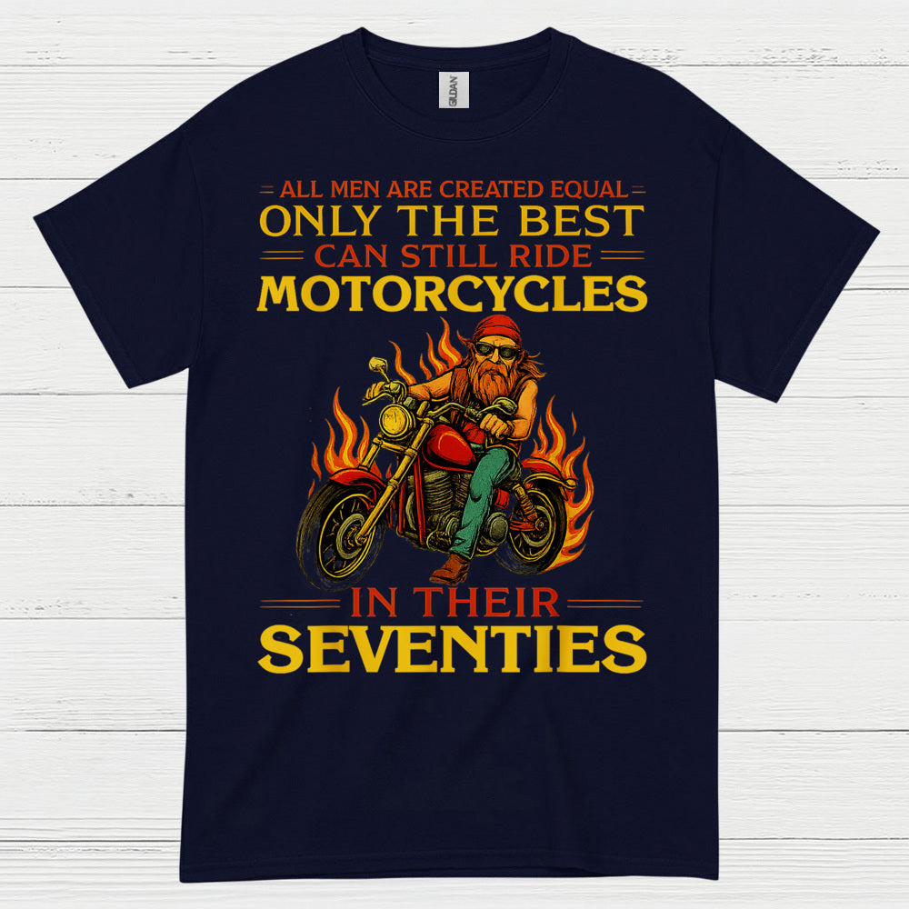 Only The Best Ride Motorcycles Seventies T Shirt