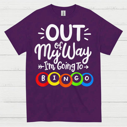 Out Of My Way Im Going To Bingo T Shirt