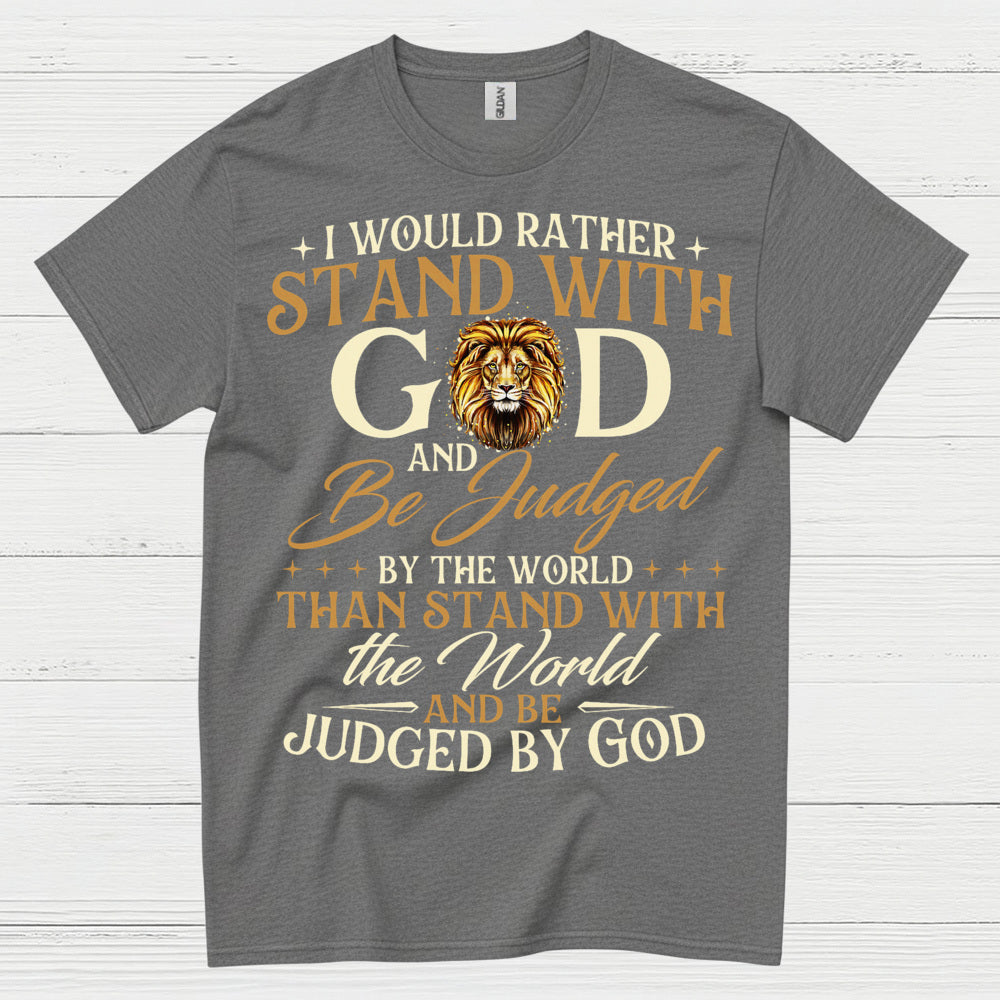 Stand With God Christian Faith T Shirt