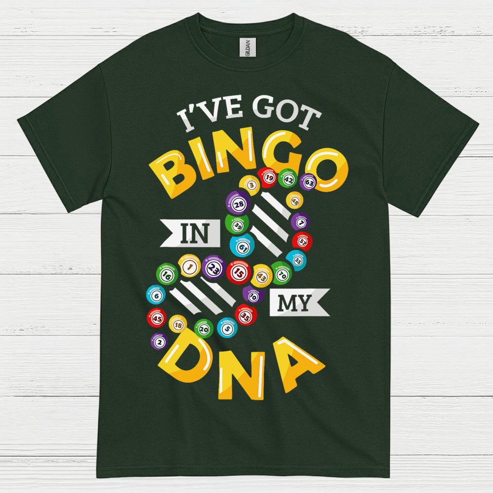 Ive Got Bingo In My DNA T Shirt
