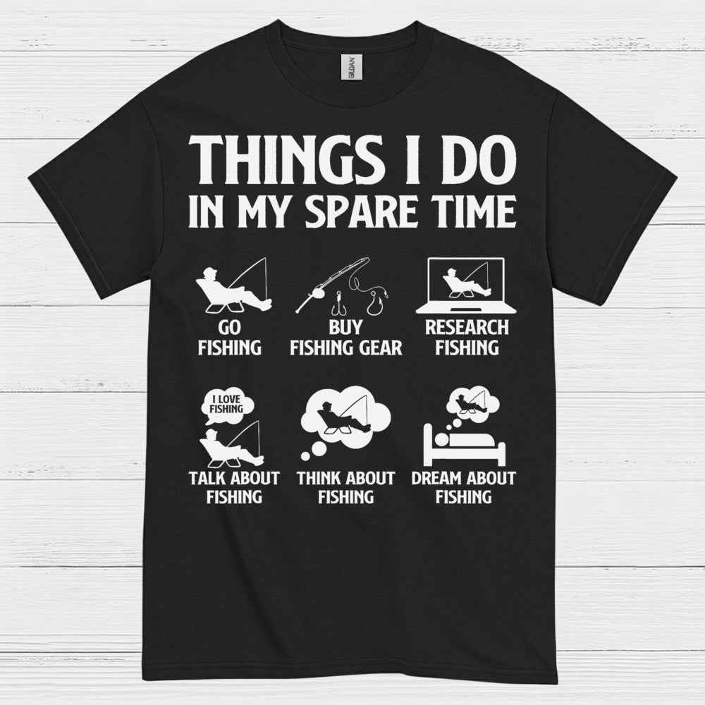 Things I Do Fishing Life T Shirt