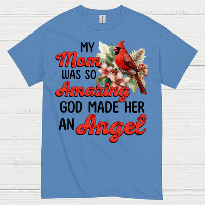 My Mom Was So Amazing Angel T Shirt