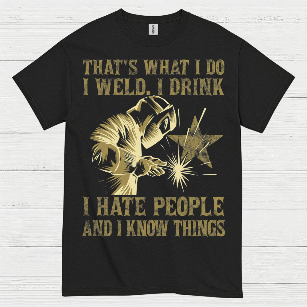 Funny Welding Drinking Quote T Shirt