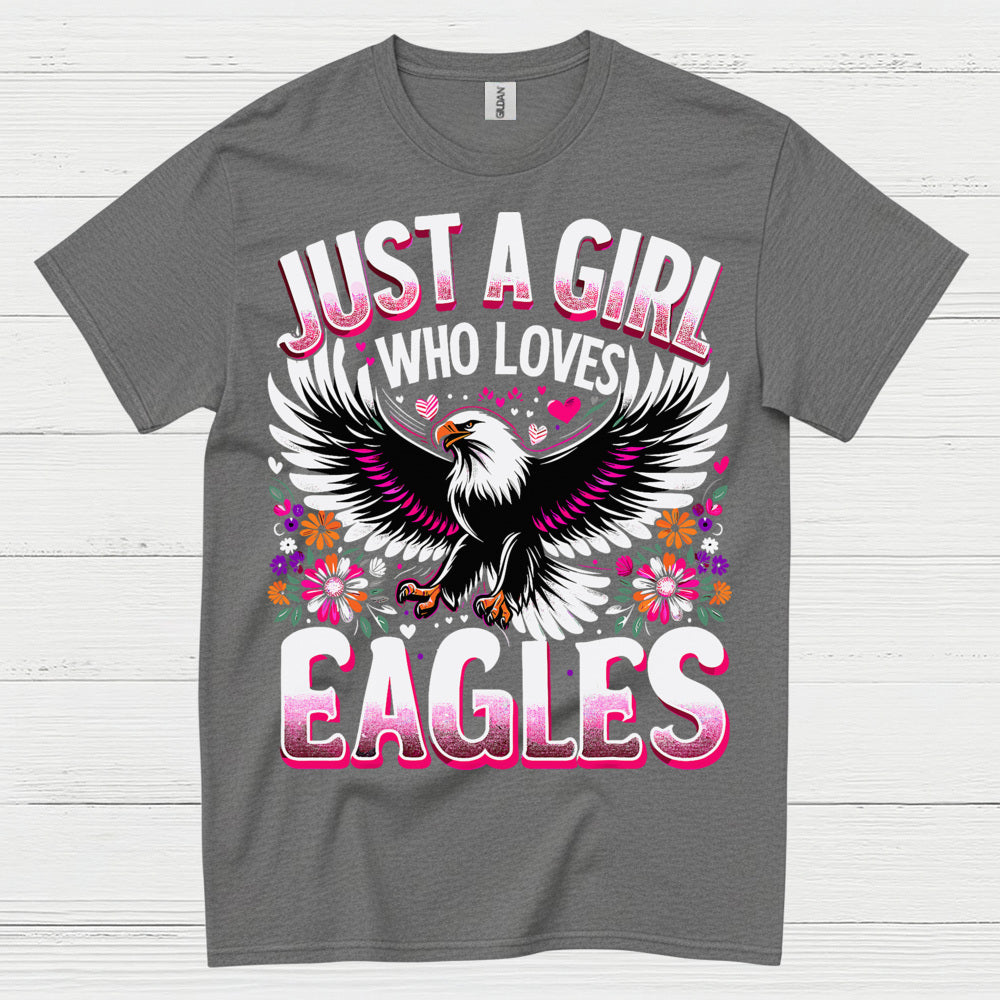 Just A Girl Who Loves Eagles Cute Animal T Shirt