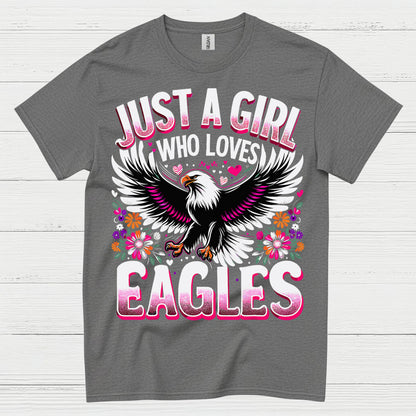 Just A Girl Who Loves Eagles Cute Animal T Shirt